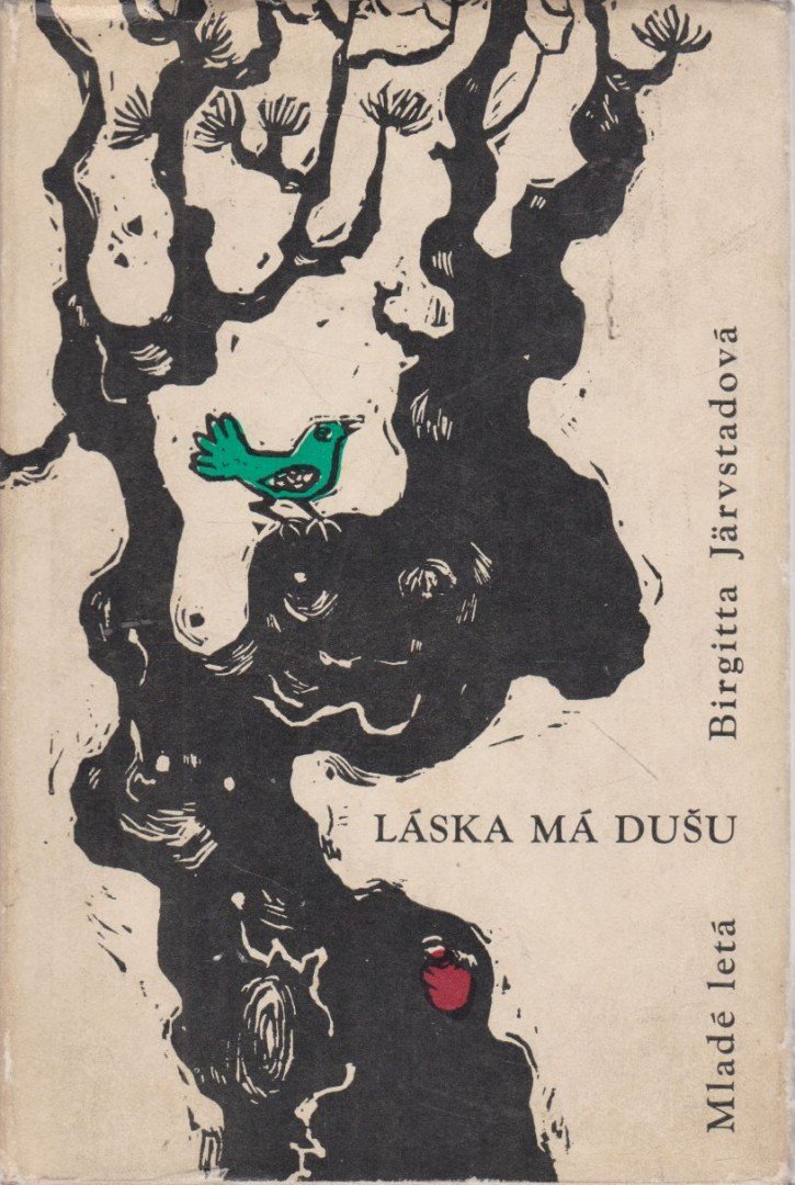 Birgitta Järvstadová - Láska má dusu [antikvár]