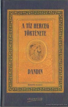 Dandin - A tíz herceg története [antikvár]