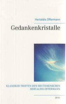 Offermann, Hertaldis - Gedankenkristalle [antikvár]