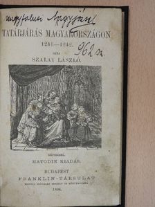 Szalay László - A tatárjárás Magyarországon [antikvár]