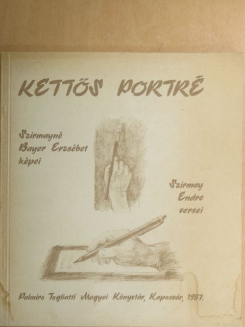 Szirmay Endre - Kettős portré [antikvár]