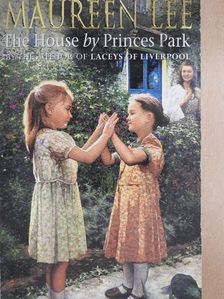 Maureen Lee - The House by Princes Park [antikvár]