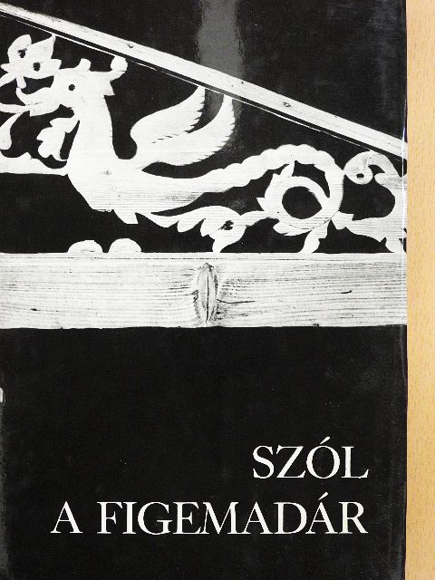 Kútvölgyi Mihály - Szól a figemadár [antikvár]