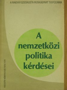 Balogh András - A nemzetközi politika kérdései 1978-1979 [antikvár]