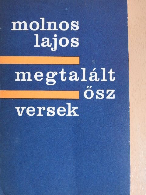 Molnos Lajos - Megtalált ősz [antikvár]