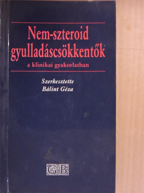 Hadházy Pál - Nem-szteroid gyulladáscsökkentők a klinikai gyakorlatban [antikvár]