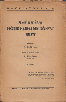 Mackintosh, C. H. - Elmélkedések Mózes harmadik könyve felett [antikvár]