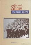 SHAW, BERNARD - Politikai Ábécé [antikvár]
