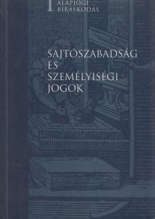 Halmai Gábor - Sajtószabadság és személyiségi jogok [antikvár]