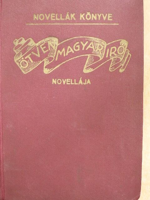 Ádám T. István - Ötven magyar iró novellája [antikvár]