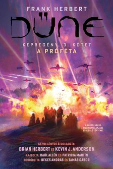 Frank Herbert-Brian Herbert-Kevin J. Anderson - Dűne - Képregény: Próféta, 3. kötet