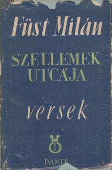 FÜST MILÁN - Szellemek utcája [antikvár]