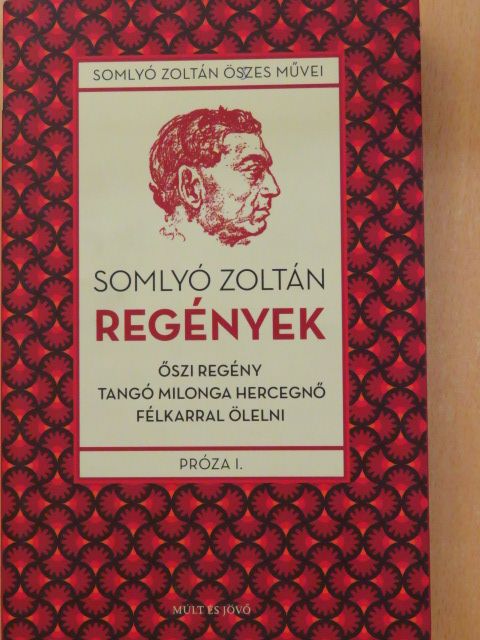 Kőbányai János - Regények [antikvár]