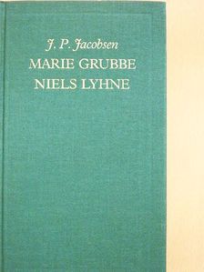 Jens Peter Jacobsen - Marie Grubbe/Niels Lyhne [antikvár]