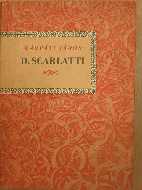 Kárpáti János - Domenico Scarlatti [antikvár]