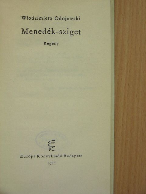 Wlodzimierz Odojewski - Menedék-sziget [antikvár]