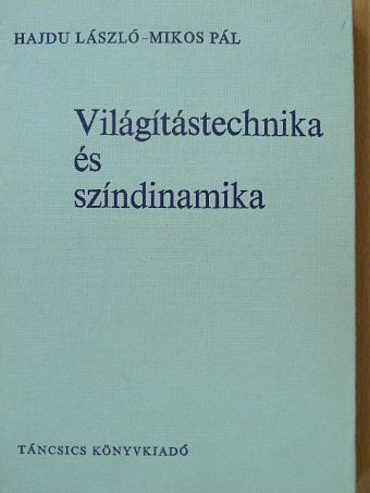 Hajdu László - Világítástechnika és színdinamika [antikvár]
