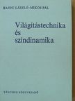 Hajdu László - Világítástechnika és színdinamika [antikvár]