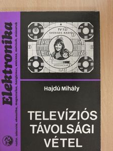 Hajdú Mihály - Televíziós távolsági vétel [antikvár]
