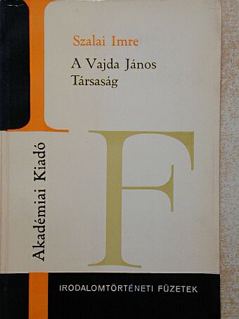 Szalai Imre - A Vajda János Társaság [antikvár]