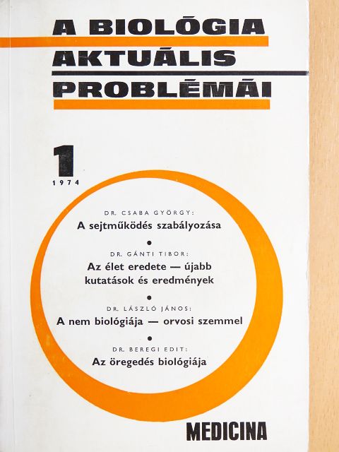 Dr. Beregi Edit - A biológia aktuális problémái 1. [antikvár]