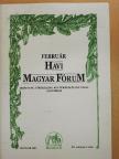 Balla József - Havi Magyar Fórum 2007. február [antikvár]