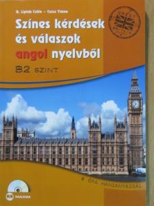 B. Lipták Csilla - Színes kérdések és válaszok angol nyelvből - CD-vel [antikvár]