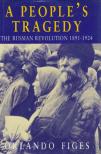 Orlando Figes - A People's Tragedy [antikvár]