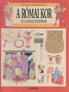 Caselli, Giovanni - A római kor és a korai középkor [antikvár]