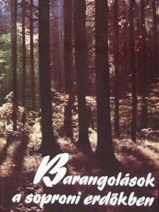 Dr. Csapody István - Barangolások a soproni erdőkben [antikvár]