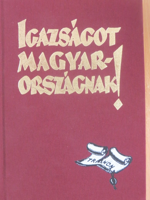 Apponyi Albert - Igazságot Magyarországnak! [antikvár]