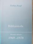 Farkas József - Bibliaiskola [antikvár]