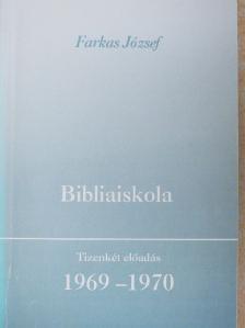 Farkas József - Bibliaiskola [antikvár]