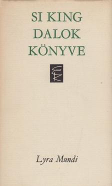 Si King - Dalok könyve [antikvár]