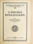 Dr. Bilkei Pap Lajos - A rheumás betegségekről [antikvár]