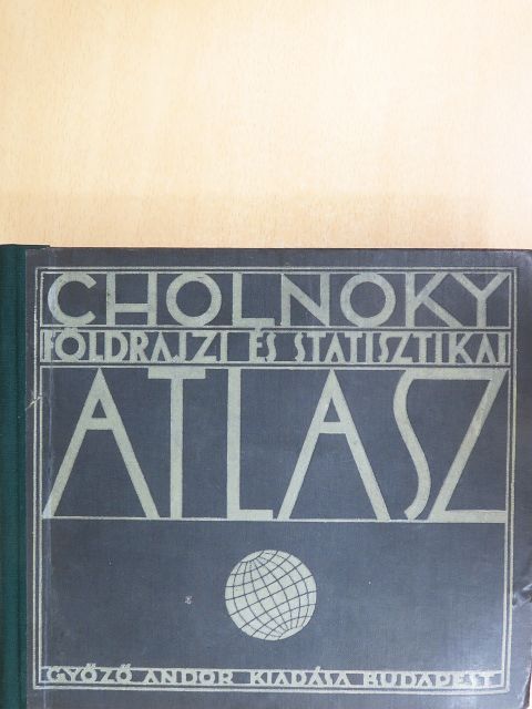 Földrajzi és statisztikai atlasz [antikvár]
