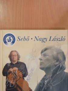 Nagy László - Sebő - Nagy László [antikvár]