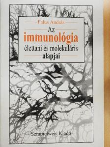 Falus András - Az immunológia élettani és molekuláris alapjai [antikvár]