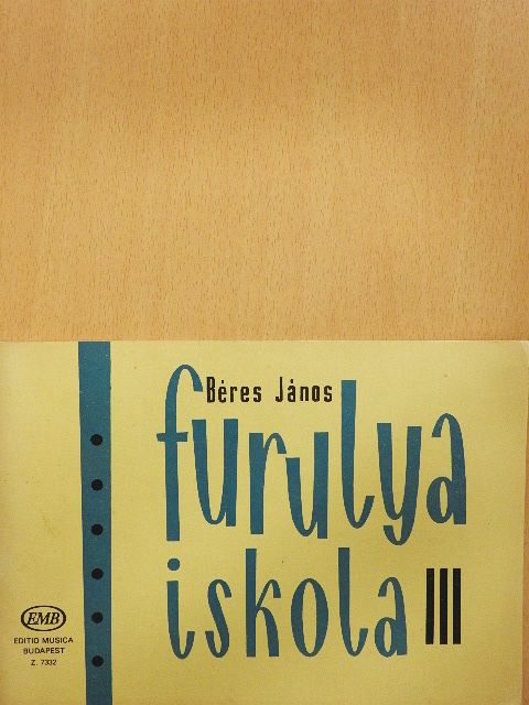 Béres János - Furulyaiskola III. [antikvár]