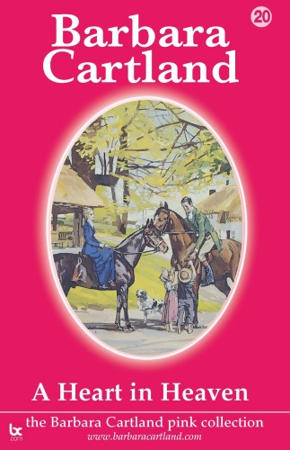 Barbara Cartland - A Heart in Heaven [eKönyv: epub, mobi]