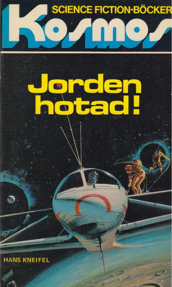 Kneifel, Hans - Jorden hotad! [antikvár]