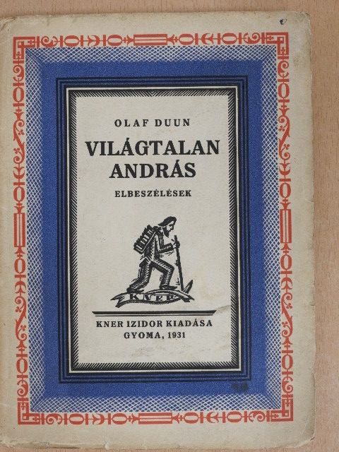 Olaf Duun - Világtalan András [antikvár]