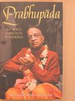 Satsvarupa Dasa Goswami - Prabhupada [antikvár]