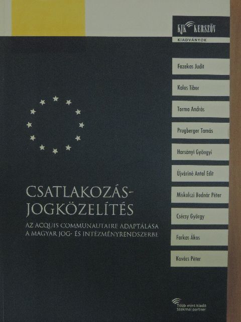 Csécsy György - Csatlakozás-jogközelítés [antikvár]