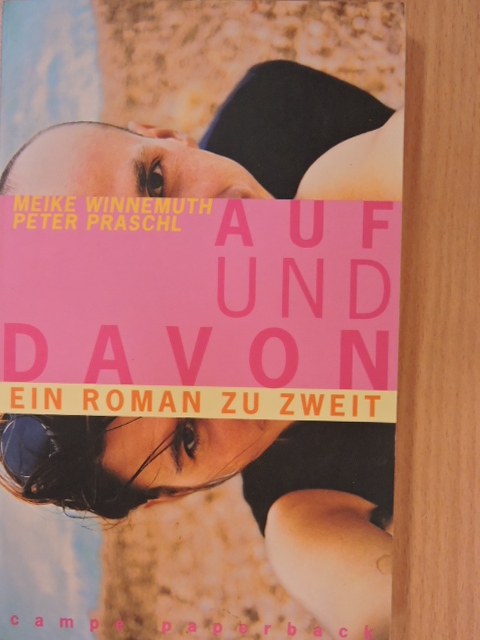 Meike Winnemuth - Auf und davon [antikvár]