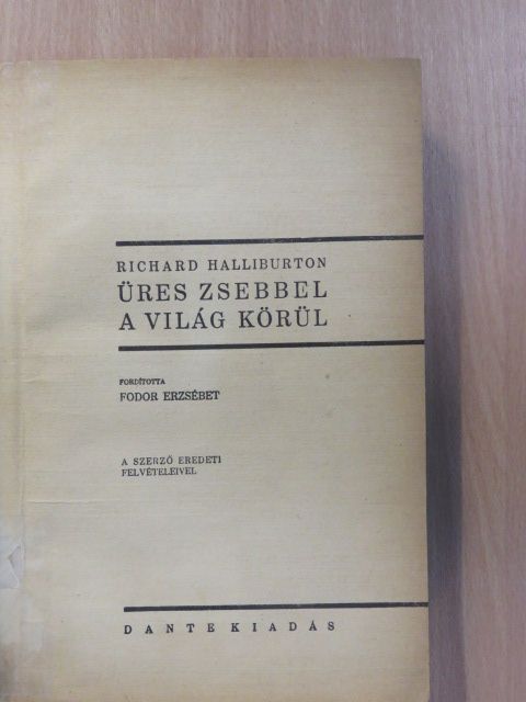 Richard Halliburton - Üres zsebbel a világ körül [antikvár]