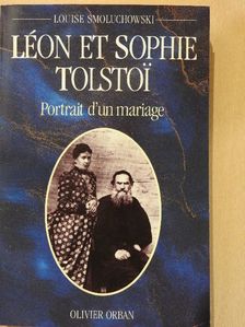 Louise Smoluchowski - Léon et Sophie Tolstoi [antikvár]
