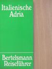 Horst Martin Müllenmeister - Italienische Adria [antikvár]