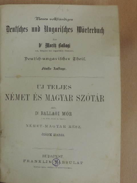 Dr. Ballagi Mór - Uj teljes német és magyar szótár [antikvár]