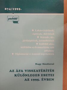 Nagy Sándorné - Az ÁFA visszatérítés különleges esetei az 1995. évben [antikvár]